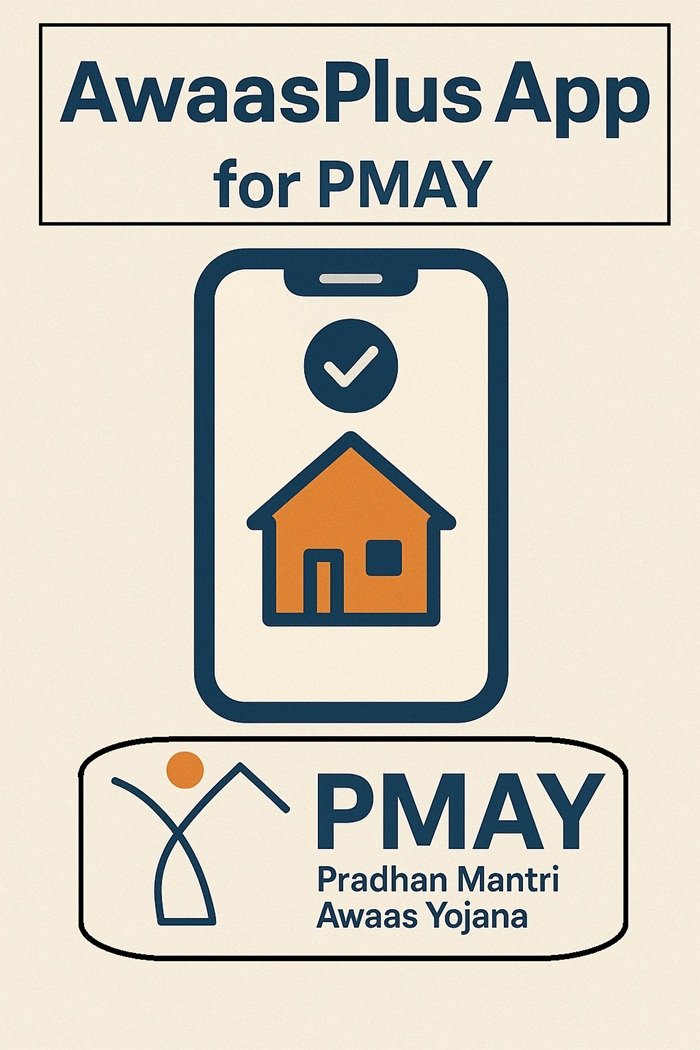 AwaasPlus App for PMAY U-G