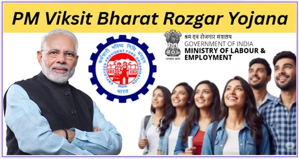 PM Viksit Bharat Rozgar Yojana