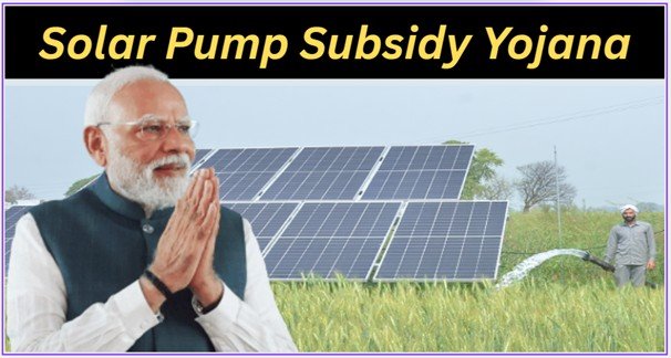 Solar Pump Subsidy Yojana